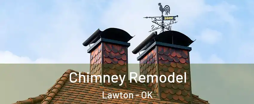  Chimney Remodel Lawton - OK