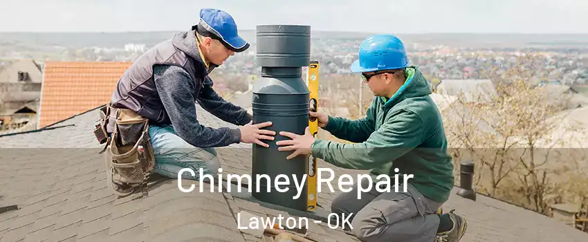  Chimney Repair Lawton - OK