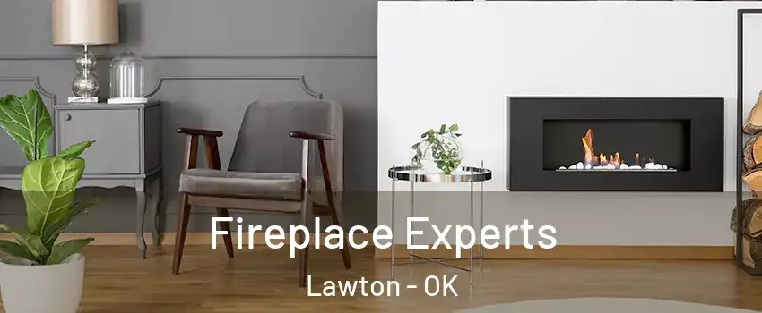  Fireplace Experts Lawton - OK