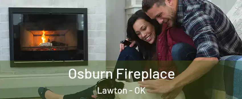  Osburn Fireplace Lawton - OK