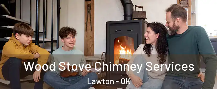  Wood Stove Chimney Services Lawton - OK